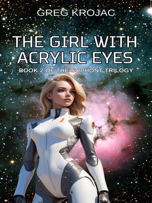 cover image of The Girl With Acrylic Eyes